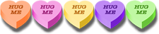 <img:stuff/CandyHearts_HugMeRev_225.png>