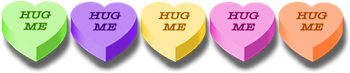 <img:stuff/CandyHearts_HugMe_350.png>