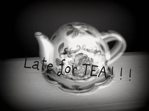 Late_for_Tea!