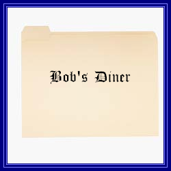 Enter Bob's Diner